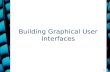 Building Graphical User Interfaces 5.0. 2 Overview Constructing GUIs Interface components GUI layout Event handling Objects First with Java - A Practical.