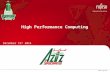 1 2014 Fujitsu December 15 th 2014 High Performance Computing.