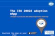 Slide 1 The ISO 20022 adoption mApp Download the mApp on your iPad! ISO 20022 Brought to you by the ISO 20022 Registration Authority.