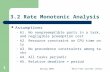 Spring 2002Real-Time Systems (Shin) 1 3.2 Rate Monotonic Analysis Assumptions – A1. No nonpreemptible parts in a task, and negligible preemption cost –