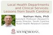 Nathan Hale, PhD Assistant Professor (Research) Deputy Director, South Carolina Rural Health Research Center.
