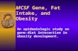 MCSF Gene, Fat Intake, and Obesity An epidemiologic study on gene-diet interaction in obesity development.