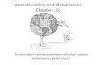 Internationalism and Global Issues Chapter 12 To what extent can internationalism effectively address contemporary global issues?