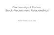 Biodiversity of Fishes Stock-Recruitment Relationships Rainer Froese, 15.01.2015.