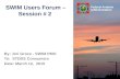 Federal Aviation Administration SWIM Users Forum – Session # 2 By: Jeri Groce - SWIM PMO To: STDDS Consumers Date: March 12, 2015.