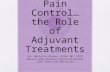 Palliative Pain Control… the Role of Adjuvant Treatments Dr. Nathalie Slaney, BScN, MD, CCFP Maison Vale Hospice Physician/Shared Care Team Lead Physician.