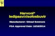 Harvoni ® ledipasvir/sofosbuvir Manufacturer: Gilead Sciences FDA Approval Date: 10/10/2014.