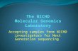 Accepting samples from NICHD investigators for Next Generation sequencing.