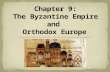 Ms. Sheets AP World History. Two Christian civilizations develop out of the splitting of Roman Empire. East (Greek Orthodox) (Byzantine Empire) West (Roman.