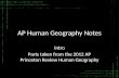 AP Human Geography Notes Intro Parts taken from the 2012 AP Princeton Review Human Geography.