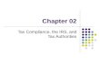 Chapter 02 Tax Compliance, the IRS, and Tax Authorities.