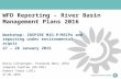 WFD Reporting - River Basin Management Plans 2016 Workshop: INSPIRE MIG-P/MSCPs and reporting under environmental acquis 27 – 28 January 2015 Darja Lihteneger,
