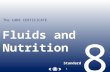 The CARE CERTIFICATE 1 Fluids and Nutrition Standard 8.