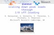 Everest: scaling down peak loads through I/O off-loading D. Narayanan, A. Donnelly, E. Thereska, S. Elnikety, A. Rowstron Microsoft Research Cambridge,