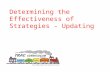 Determining the Effectiveness of Strategies - Updating.