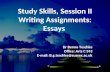 Study Skills, Session II Writing Assignments: Essays Dr Benno Teschke Office: Arts C 343 E-mail: B.g.teschke@sussex.ac.uk.