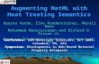 1 Augmenting MatML with Heat Treating Semantics Aparna Varde, Elke Rundensteiner, Murali Mani Mohammed Maniruzzaman and Richard D. Sisson Jr. Worcester.
