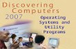 Operating Systems and Utility Programs. System Software What is system software? Next p. 398 Operating system (OS) (sometimes called the platform) coordinates.