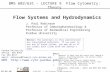 ©1990-2012 J. Paul Robinson, Purdue University 9:33 PM BMS 602/631 - LECTURE 9 Flow Cytometry: Theory Purdue University Office: 494 0757 Fax 494 0517 email: