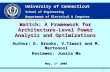 1 Wattch: A Framework for Architecture- Level Power Analysis and Optimizations Author: D. Brooks, V.Tiwari and M. Martonosi Reviewer: Junxia Ma University.