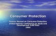 Consumer Protection Source: Manual on Consumer Protection United Nations Conference on Trade and Development (UNCTAD) 2004.