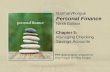 Chapter 5: Managing Checking Savings Accounts Garman/Forgue Personal Finance Ninth Edition PPT slide program prepared by Amy Forgue and Ray Forgue.