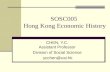 SOSC005 Hong Kong Economic History CHEN, Y.C. Assistant Professor Division of Social Science ycchen@ust.hk.