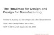 A. Kahng, ISMT Yield Council, 030925 The Roadmap for Design and Design for Manufacturing Andrew B. Kahng, UC San Diego CSE & ECE Departments Chair, ITRS.