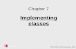 © The McGraw-Hill Companies, 2006 Chapter 7 Implementing classes.