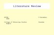 Literature Review AD7009 November, 2005 College of Advancing StudiesBrendan Rapple.