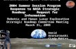 International Space University 2004 Summer Session Program Response to NASA Strategic Roadmap Request for Information Robotic and Human Lunar Exploration.