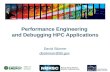 Performance Engineering and Debugging HPC Applications David Skinner deskinner@lbl.gov.