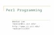 Perl Programming WeeSan Lee weesan/cs183