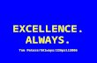 EXCELLENCE. ALWAYS. Tom Peters/XAlways/22April2006.