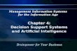 Chapter 4: Decision Support Systems and Artificial Intelligence Brainpower for Your Business Management Information Systems for the Information Age.