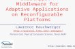 Http://parasol.tamu.edu SmartApps: Middleware for Adaptive Applications on Reconfigurable Platforms Lawrence Rauchwerger rwerger