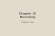 Chapter 15 Remoting Yingcai Xiao. ASP.NET is for building traditional thin- client applications (Web applications). Such applications rely on browsers.