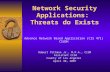 Network Security Applications: Threats do Exists Advance Network Based Application (CIS 471) CSUDH Robert Pittman Jr., M.P.A., CISM Assistant CISO County.