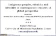 Indigenous peoples, ethnicity and identities in contemporary censuses: A global perspective source: rmccaa/IPUMSI/enumform.htm * * *