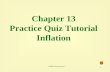 1 Chapter 13 Practice Quiz Tutorial Inflation ©2004 South-Western.