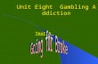 Unit Eight Gambling Addiction Text A Ⅰ. Objectives: Students will be able to: 1.grasp the main idea and structure of the text; 2. appreciate the use.