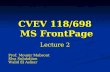 CVEV 118/698 MS FrontPage Lecture 2 Prof. Mounir Mabsout Elsa Sulukdjian Walid El Asmar.