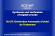 ECE 667 Synthesis & Verification - Design Flow GAUT: Génération Automatic d’Unité de Traitement ECE 667 Fall 2014 ECE 667 Fall 2014 Synthesis and Verification.