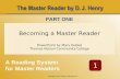 CHAPTER ONE Copyright © 2012 Pearson Education Inc. Becoming a Master Reader PowerPoint by Mary Dubbé Thomas Nelson Community College PART ONE A Reading.