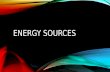 ENERGY SOURCES WIND ENERGY Wind energy is created by wind turbines converting the kinetic energy in the wind into mechanical power, a generator could.