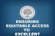 ENSURING EQUITABLE ACCESS TO EXCELLENT EDUCATORS November 17, 2014.