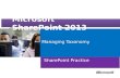 Microsoft ® Official Course Managing Taxonomy Microsoft SharePoint 2013 SharePoint Practice.