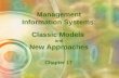 Management Information Systems: Classic Models and New Approaches Chapter 17.