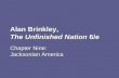 Alan Brinkley, The Unfinished Nation 6/e Chapter Nine: Jacksonian America.