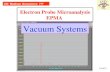 Vacuum Systems Electron Probe Microanalysis EPMA UW- Madison Geoscience 777 1/16/13.
